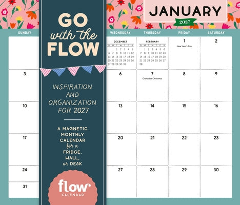 Go with the Flow: Inspiration and Organization for 2027: A Magnetic Monthly Calendar for Fridge, Wall, or Desk by Smit, Irene
