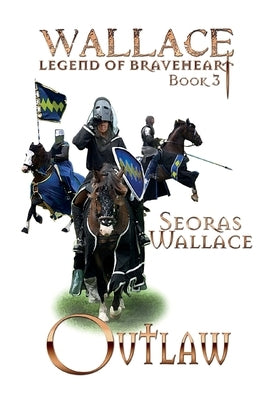 Outlaw by Wallace, Seoras