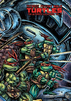 Teenage Mutant Ninja Turtles: The Ultimate Collection, Vol. 7 by Eastman, Kevin