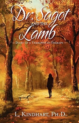 Dr. Sagot and the Lamb by Kindhart, L.