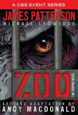 Zoo: The Graphic Novel by Patterson, James
