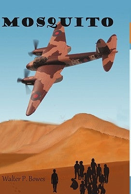 Mosquito by Walter P. Bowes, P. Bowes