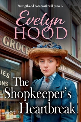 The Shopkeeper's Heartbreak by Hood, Evelyn