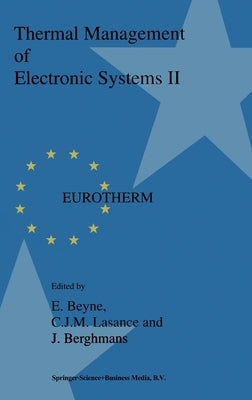 Thermal Management of Electronic Systems II by Beyne, E.