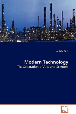 Modern Technology by Post, Jeffrey