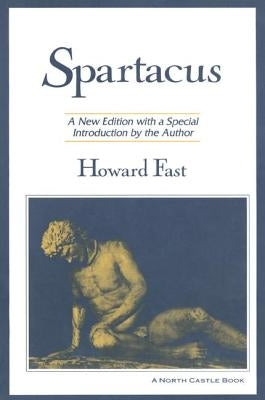 Spartacus by Fast, Howard
