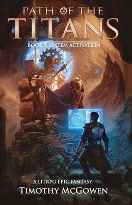 Path of the Titans - System Activation: A LitRPG Epic Fantasy by Morris, Candace