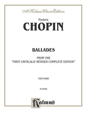 Ballades by Chopin, Frédéric