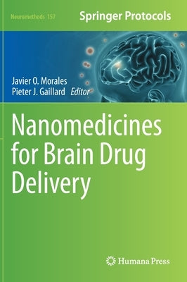 Nanomedicines for Brain Drug Delivery by Morales, Javier O.