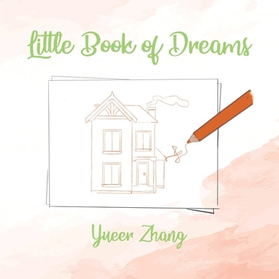 Little Book of Dreams by Zhang, Yueer