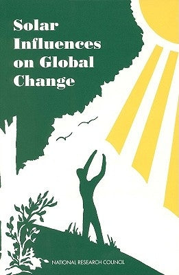 Solar Influences on Global Change by National Research Council