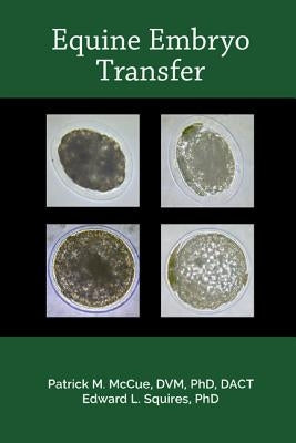 Equine Embryo Transfer by McCue, Patrick M.