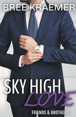 Sky High Love by Kraemer, Bree