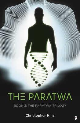 The Paratwa: The Paratwa Saga, Book III by Hinz, Christopher
