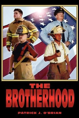 The Brotherhood by O'Brian, Patrick J.