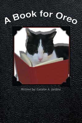 A Book for Oreo by Jardine, Caralee a.