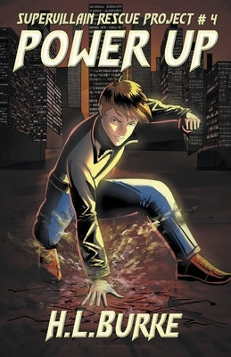 Power Up by Burke, H. L.