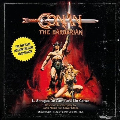 Conan the Barbarian: The Official Motion Picture Adaptation by Camp, L. Sprague De
