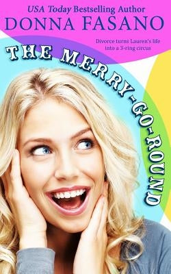 The Merry-Go-Round by Fasano, Donna