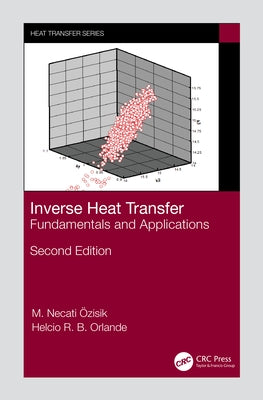 Inverse Heat Transfer: Fundamentals and Applications by Orlande, Helcio R. B.