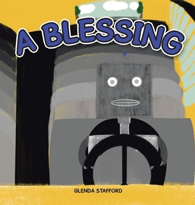 A Blessing by Stafford, Glenda