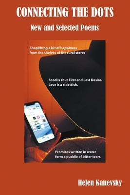 Connecting the Dots: New and Selected Poems by Kanevsky, Helen