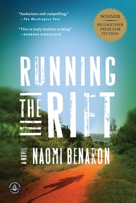 Running the Rift by Benaron, Naomi