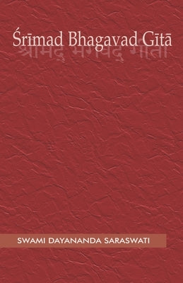 Śrīmad Bhagavad Gītā by Saraswati, Swami Dayananda