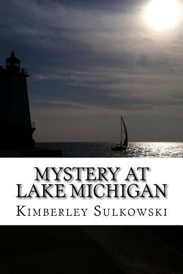 Mystery at Lake Michigan by Sulkowski, Kimberley