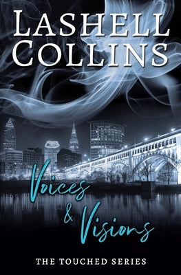 Voices & Visions by Collins, Lashell