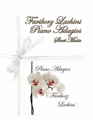 Fariborz Lachini Piano Adagios 1: Sheet Music by Lachini, Fariborz