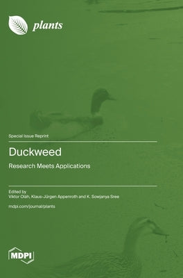 Duckweed: Research Meets Applications by Oláh, Viktor