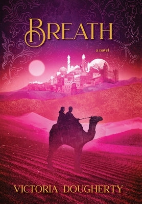 Breath by Dougherty, Victoria