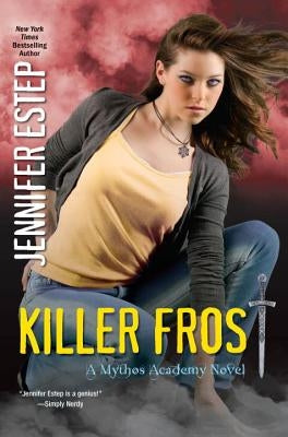 Killer Frost by Estep, Jennifer