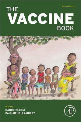 The Vaccine Book by Bloom, Barry R.