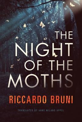 The Night of the Moths by Bruni, Riccardo