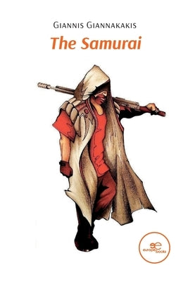 The Samurai by Giannakakis, Giannis