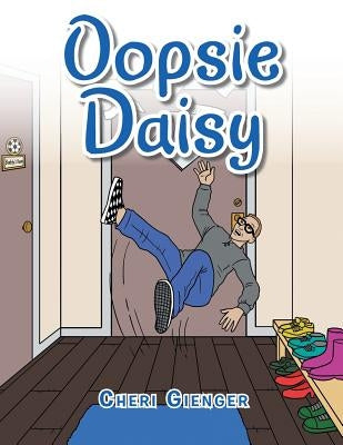 Oopsie Daisy by Gienger, Cheri