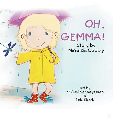 Oh, Gemma! by Cooley, Miranda