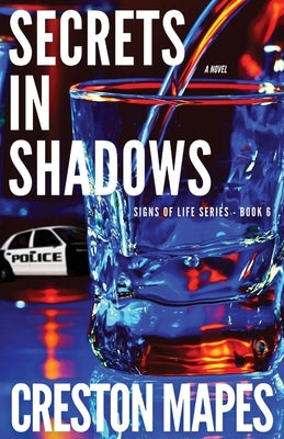 Secrets in Shadows by Mapes, Creston