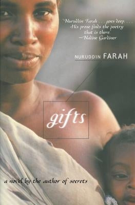 Gifts: A Novelvolume 2 by Farah, Nuruddin