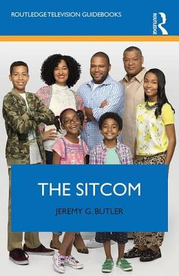 The Sitcom by Butler, Jeremy G.