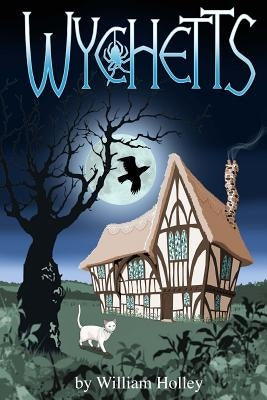 Wychetts by Holley, William