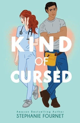 Kind of Cursed by Fournet, Stephanie