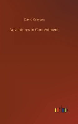 Adventures in Contentment by Grayson, David