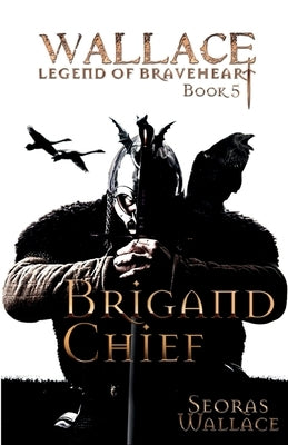 Brigand Chief by Wallace, Seoras