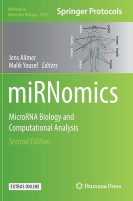 Mirnomics: Microrna Biology and Computational Analysis by Allmer, Jens