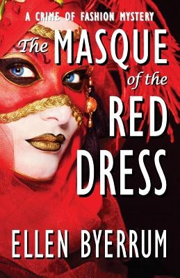 The Masque of the Red Dress by Byerrum, Ellen