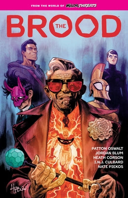 From the World of Minor Threats: The Brood by Oswalt, Patton