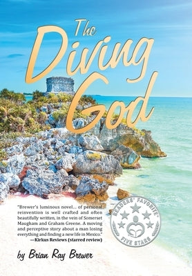The Diving God by Brewer, Brian Ray